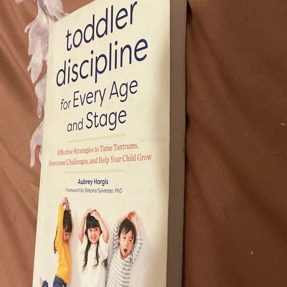 Toddler Discipline for Every Age and Stage Journal